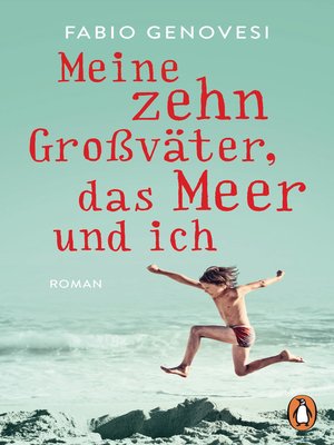 cover image of Meine zehn Großväter, das Meer und ich